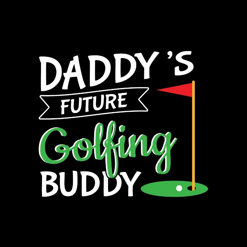 Golf Daddy Buddy Dites golfeur golfeur passe-temps