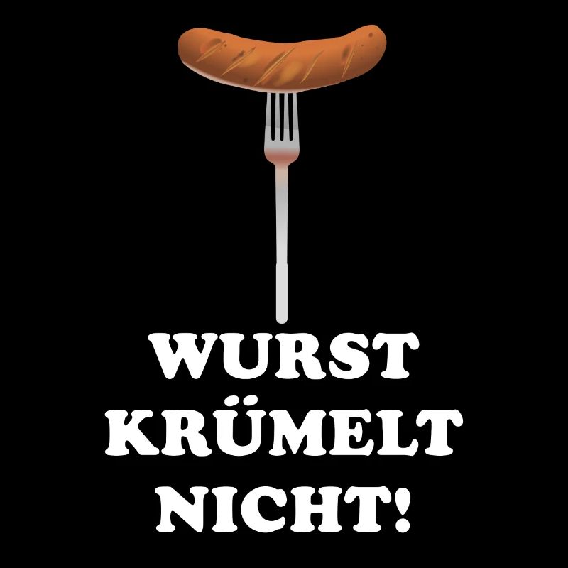 Wurst krümelt nicht!