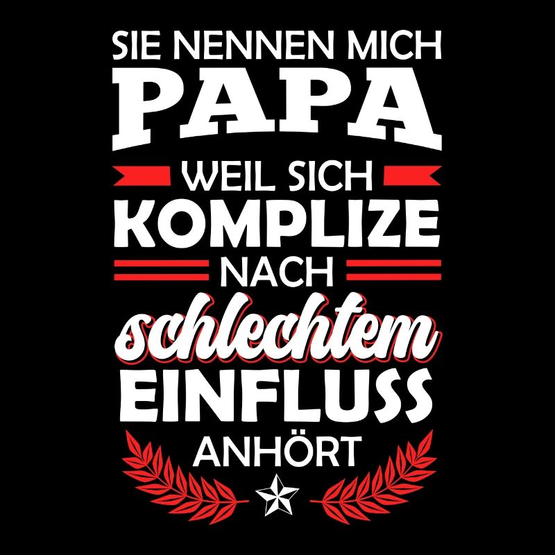 Papa da Komplize nach schlechtem Einfluss klingt