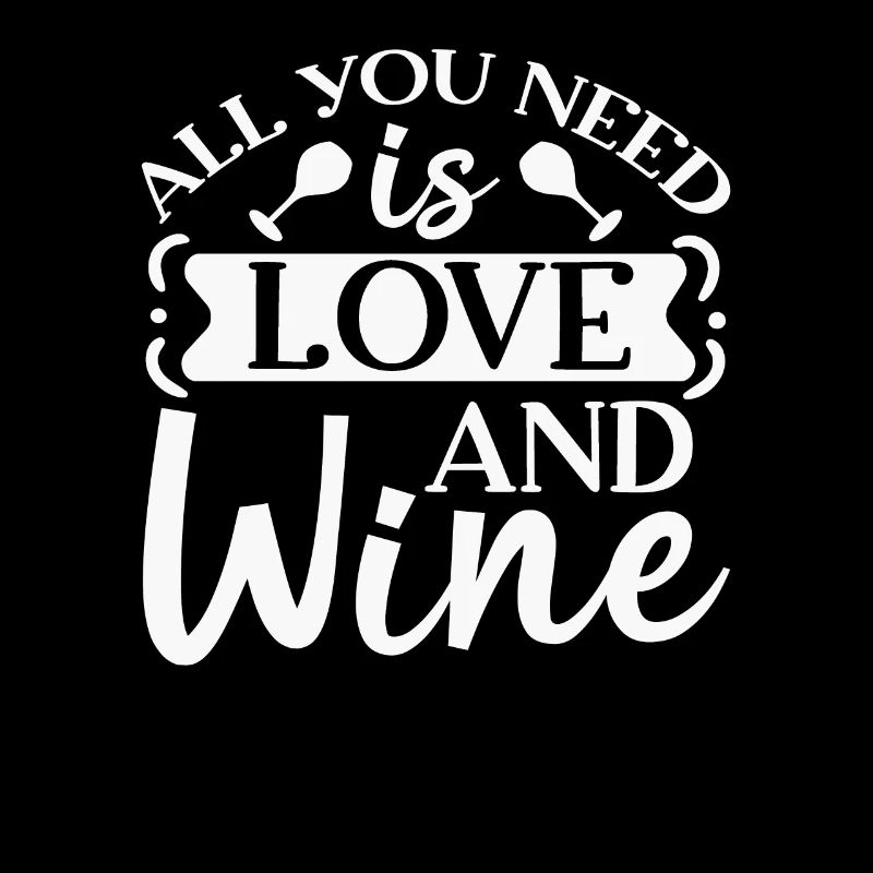 Tout ce dont vous avez besoin, c’est d’amour et de vin