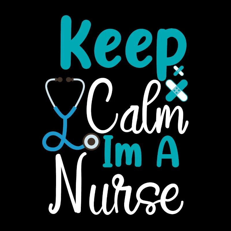 Keep Calm Im A Nurse