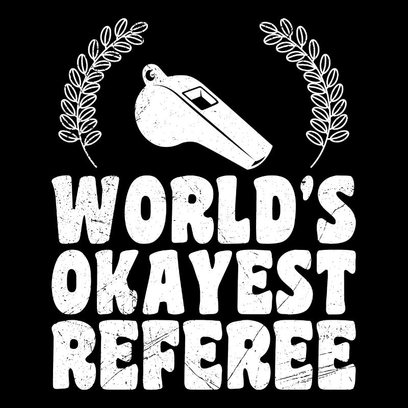 Worlds okayest Refeferee Schiedsrichter