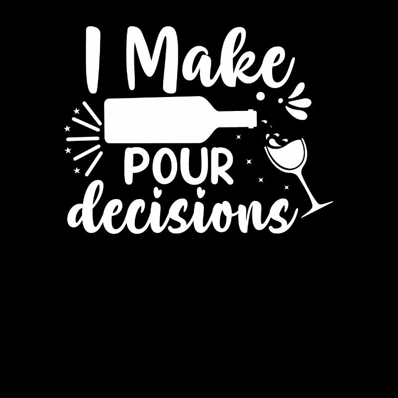 I make decisions when pouring