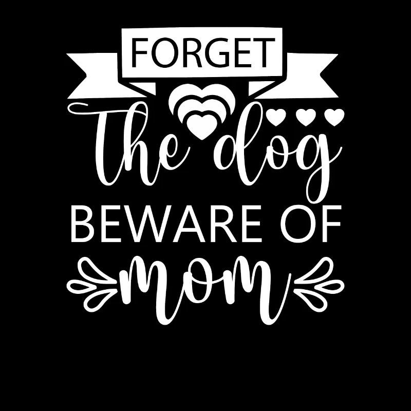 Vergiss den Hund, hüte dich vor der Mutter