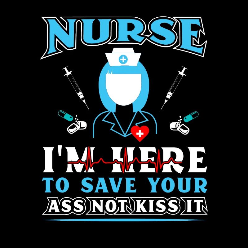 Nurse Im Here To Save