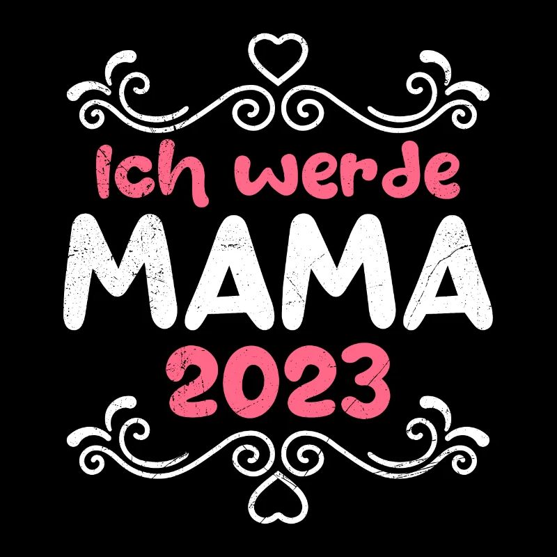 Mama 2023 Ich werde Mutter Mädchen Mama