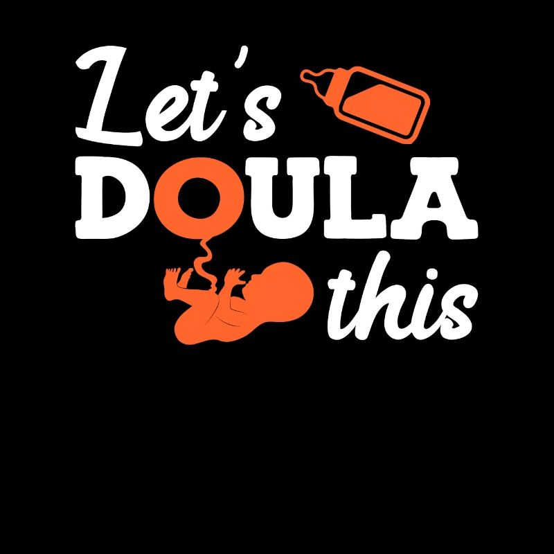 Geburtsvorbereitung Doula Let s do this Hebamme