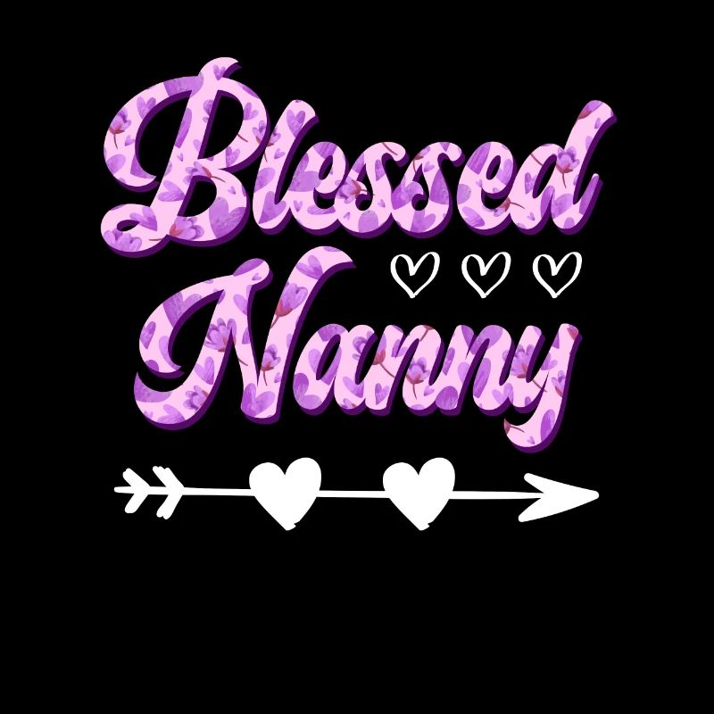 Blessed Nanny du bist die beste Tagesmutter