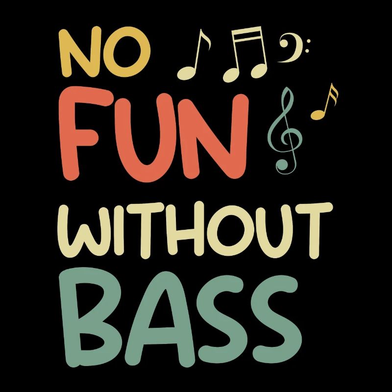 Music Band without Bass No Fun Notes