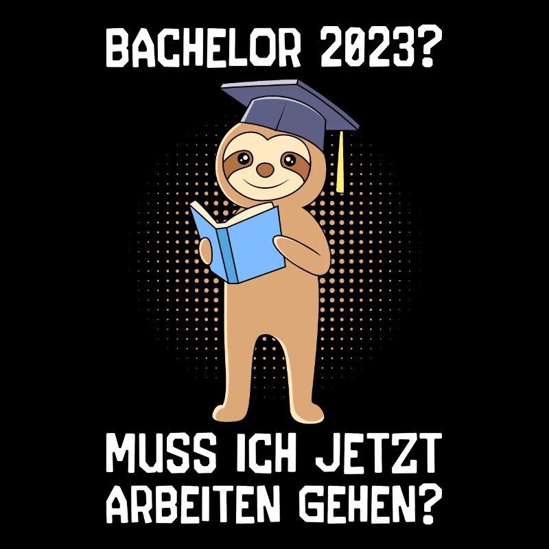 Bachelor 2023 muss ich jetzt arbeiten