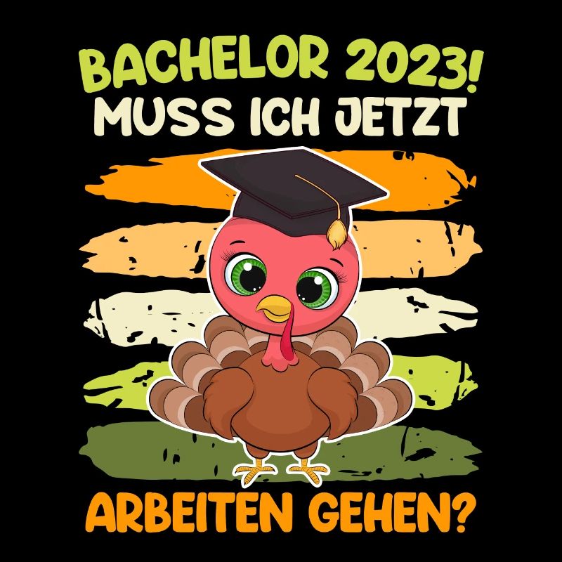Bachelor 2023 Abschluss muss ich jetzt arbeiten