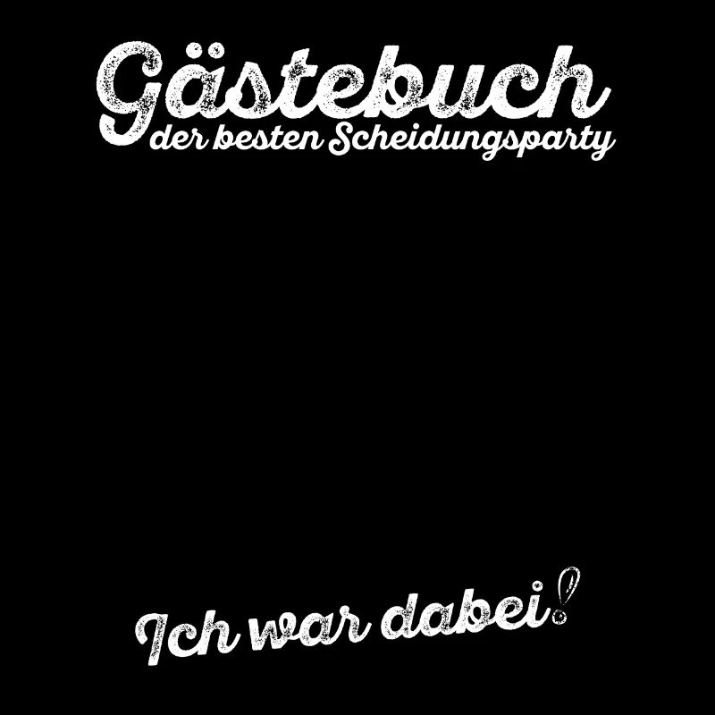 Scheidungsparty Gästebuch Ich war dabei Scheidung