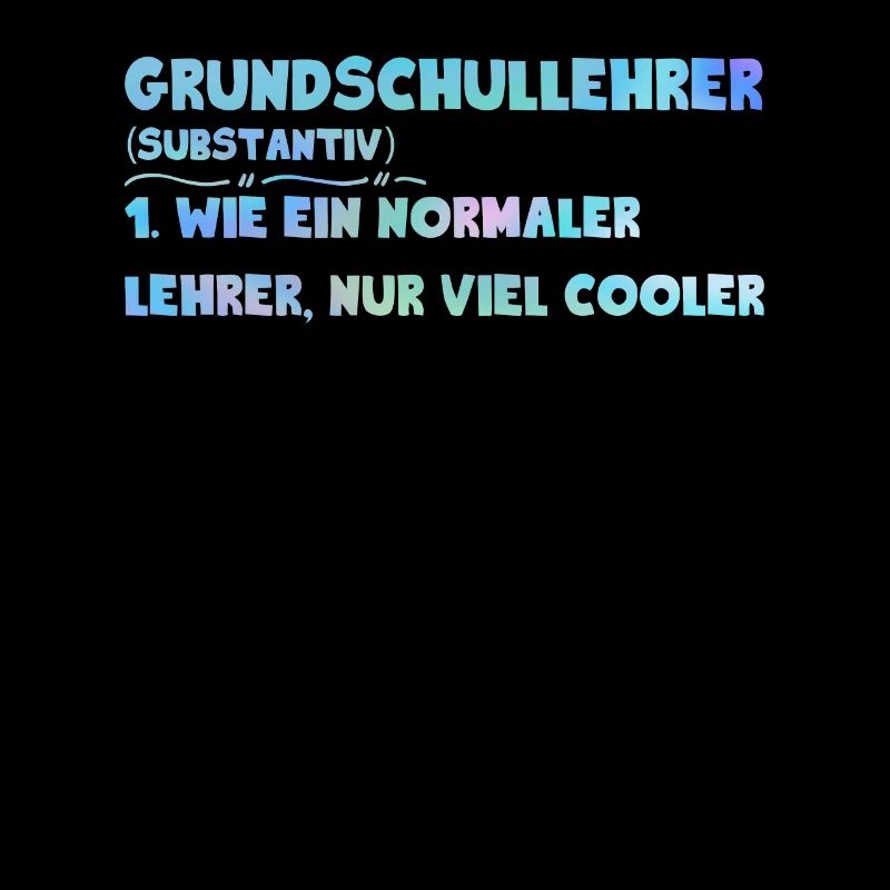 Grundschullehrer Normaler Lehrer aber cooler