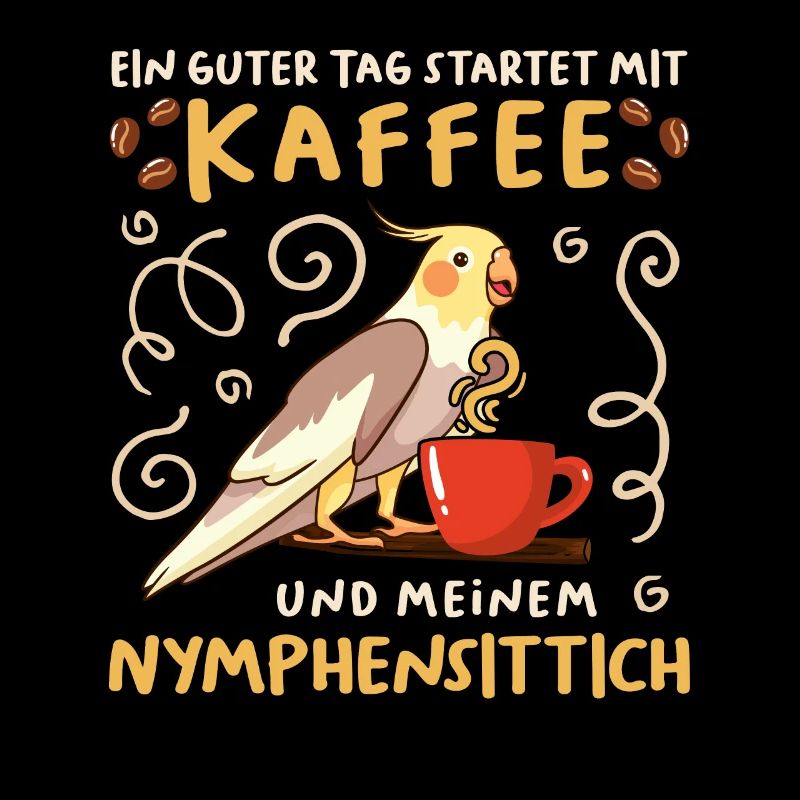 Piepmatz Ein guter Tag startet mit Kaffee Sittich