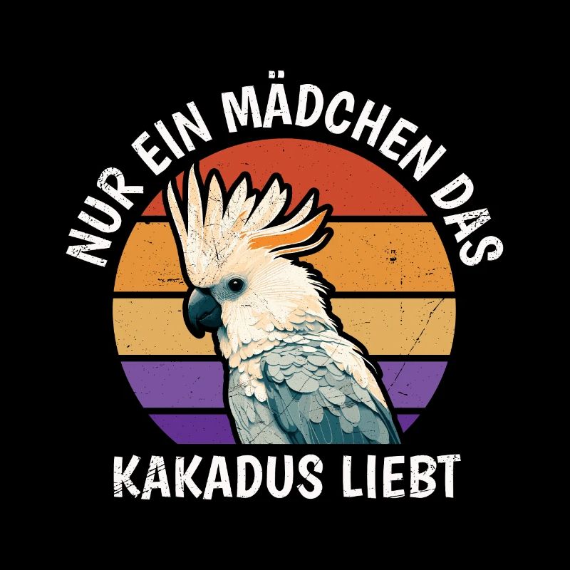 Nur ein Mädchen das Kakadus liebt Papagei Fan