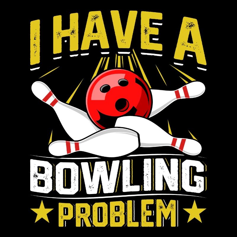 Bowlingspieler I have a Bowling Problem Bowler