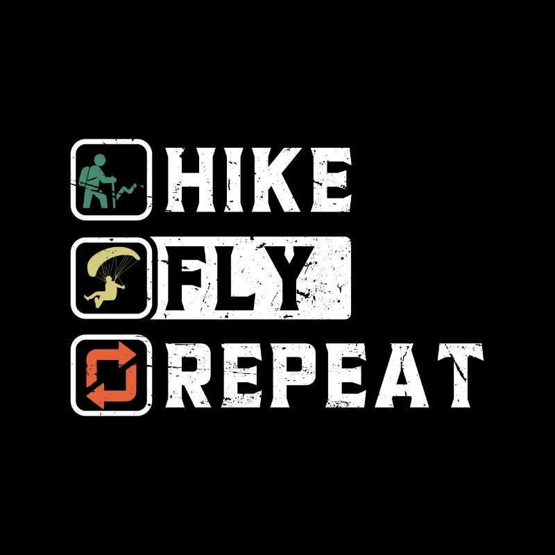 Hike Fly Repeat Mountaineering Paragliding