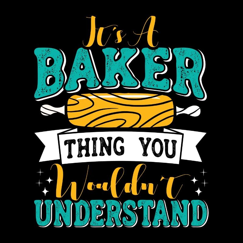 Baker Thing You wouldn't Understand Backliebe