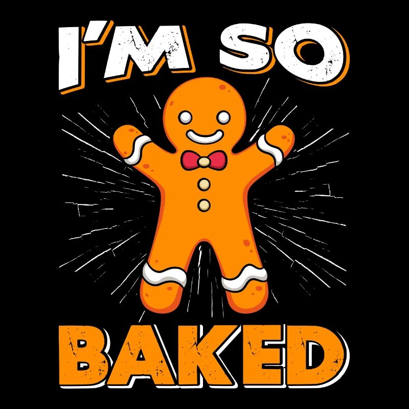 Gingerbread Man I'm So Baked Christmas