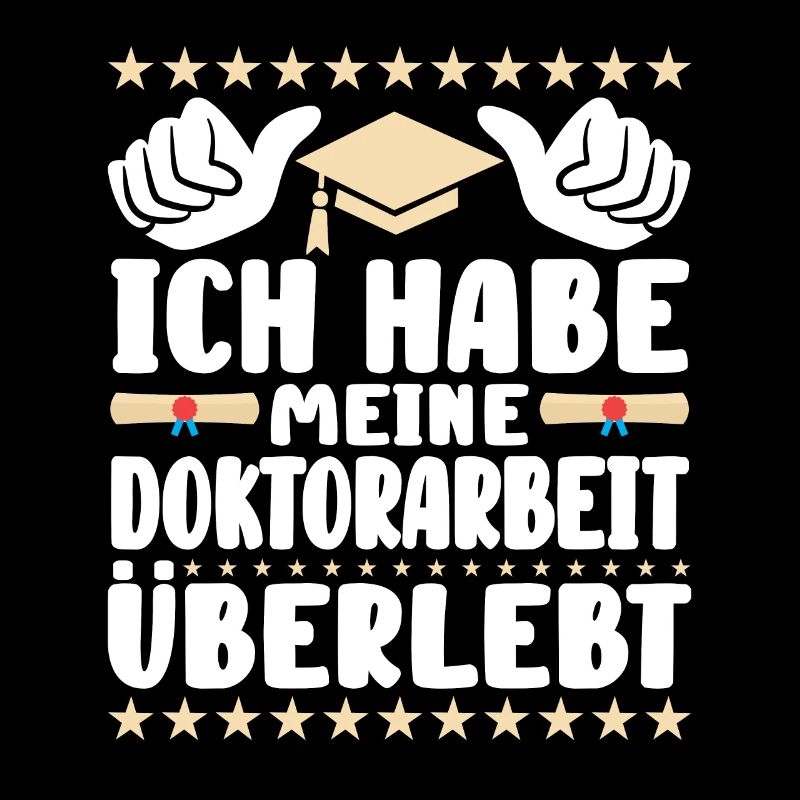 Dissertation Habe meine Doktorarbeit Überlebt