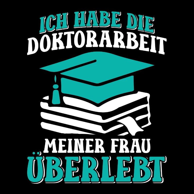 Dissertation Habe die Doktorarbeit meiner Frau