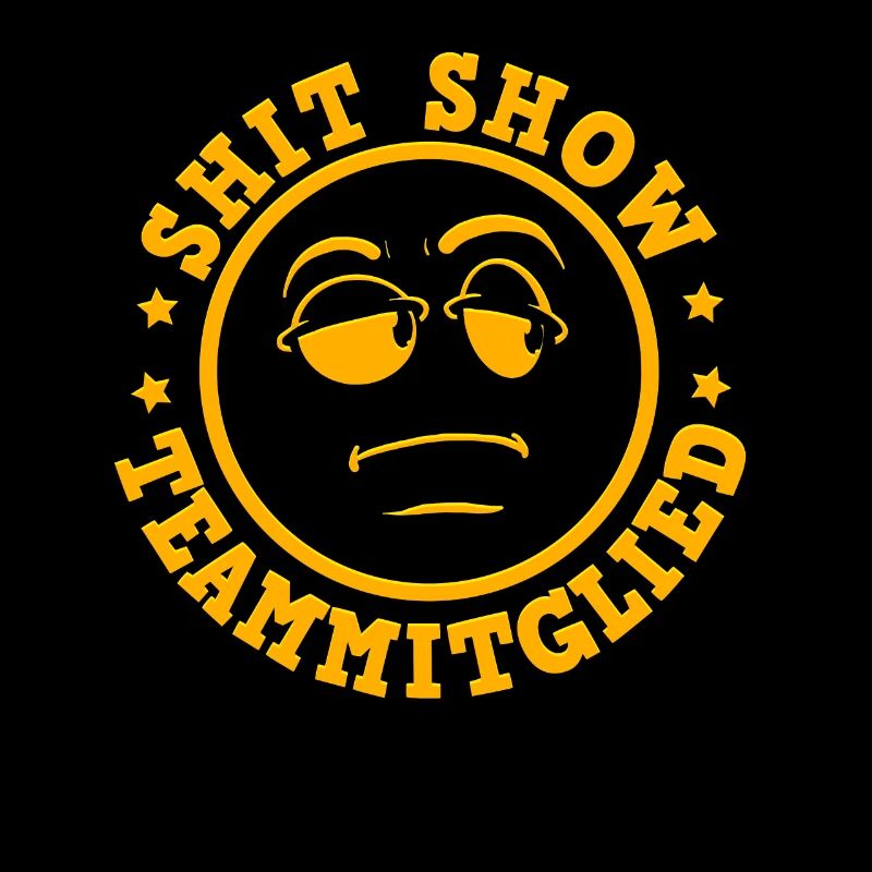 Work Colleague Shit Show Team Member Funny