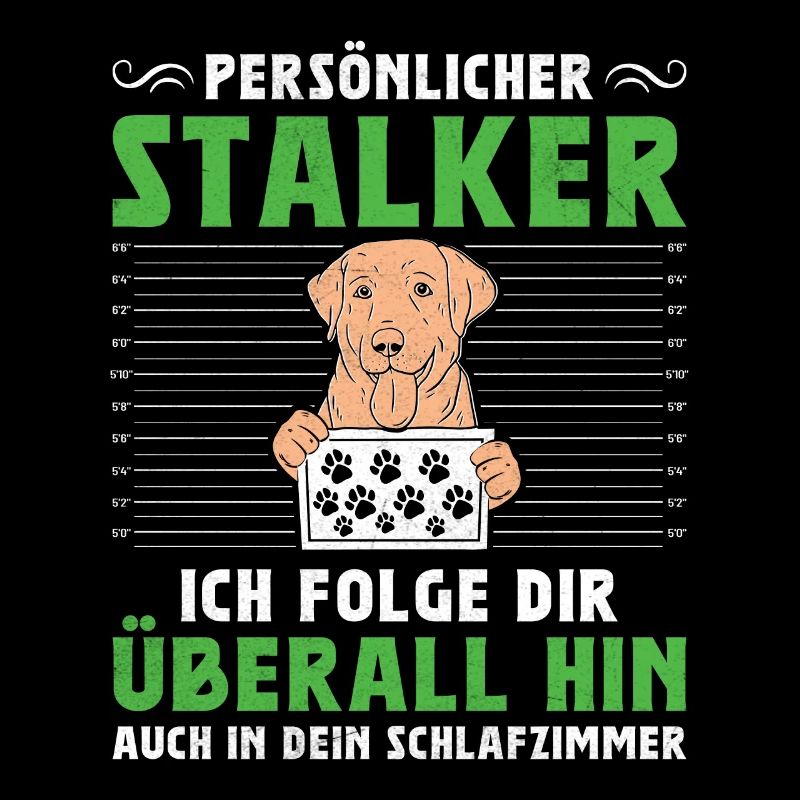 Propriétaire du Labrador PERSONAL STALKER Drôle