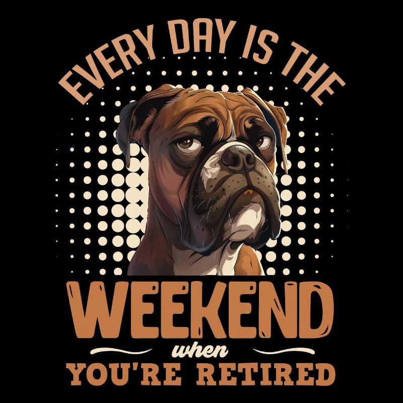 German boxer EVERY DAY IS THE WEEKEND RETIRED