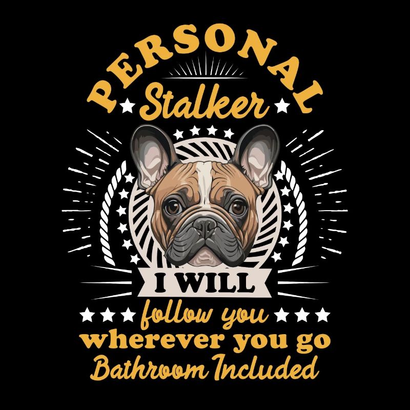 Frenchie Personal Stalker vous suivra drôle