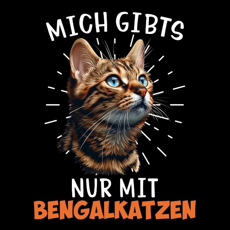 Chat du Bengale JE N’EXISTE QU’AVEC LES CHATS DU BENGALE