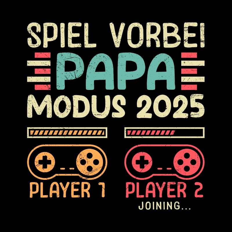 GAME BY DAD MODE 2025 Funny Player Dad