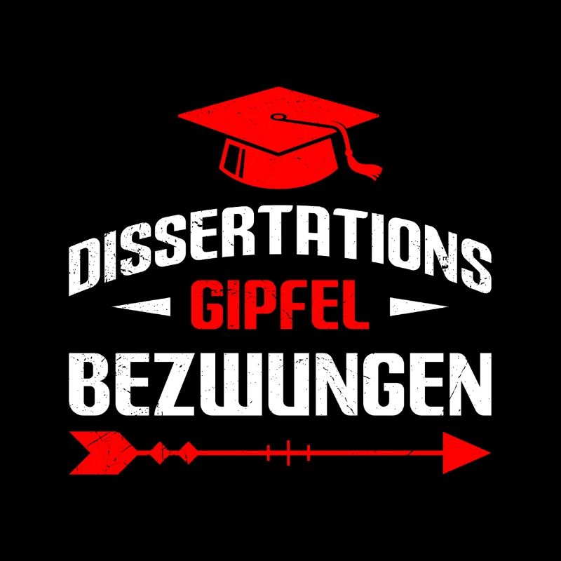 Doktortitel CONQUERED DISSERTATION MOUNTAIN Lustig