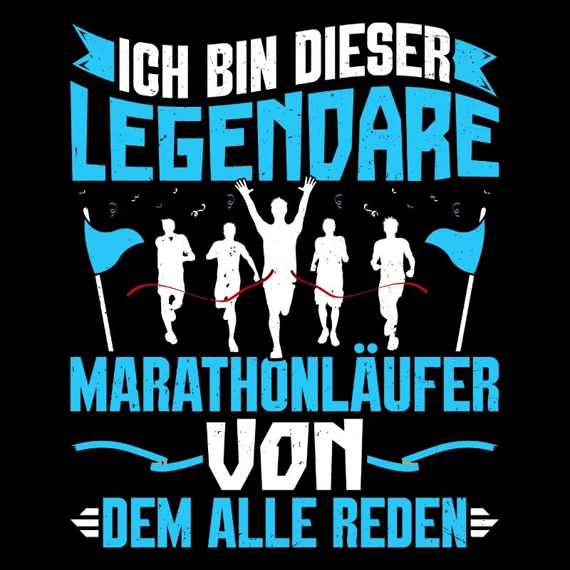 Läufer ICH BIN DIESER LEGENDÄRE MARATHONLÄUFER