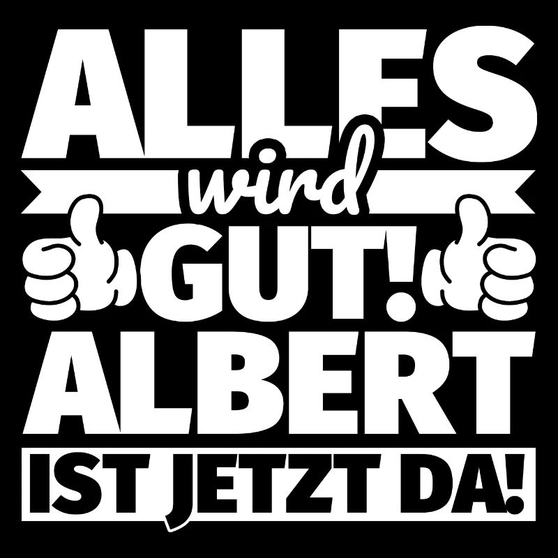 Albert Vorname Geschenk lustiger Spruch