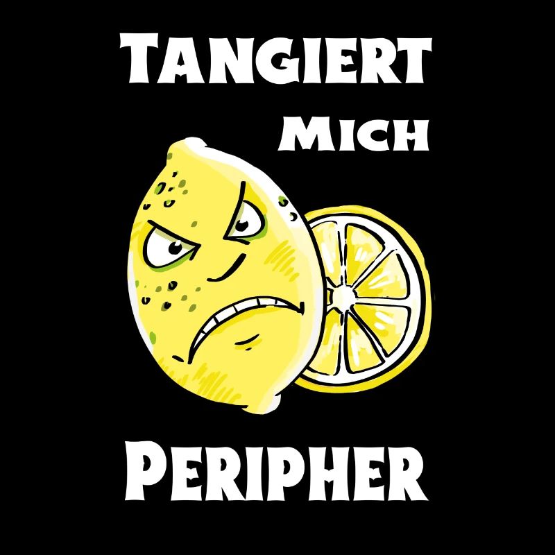 Tangiert mich peripher Zitrone - Sauer