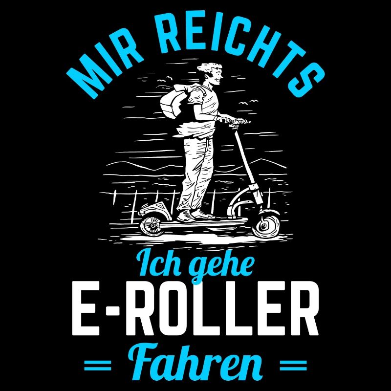 E-Roller ERoller Mir reichts ich gehe Roller fahrn