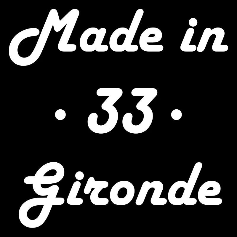 Made in Gironde