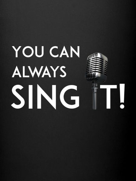 Sing it