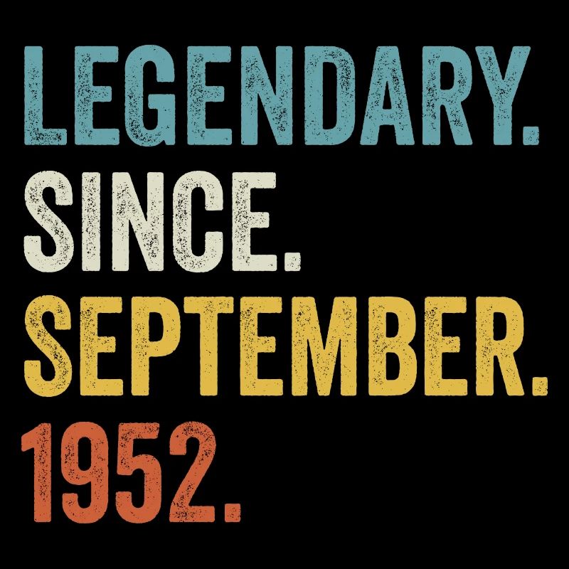 Legendary Since September 1952 70. Geburtstag