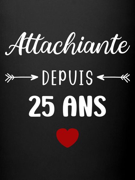 Attachiante depuis 125 ans