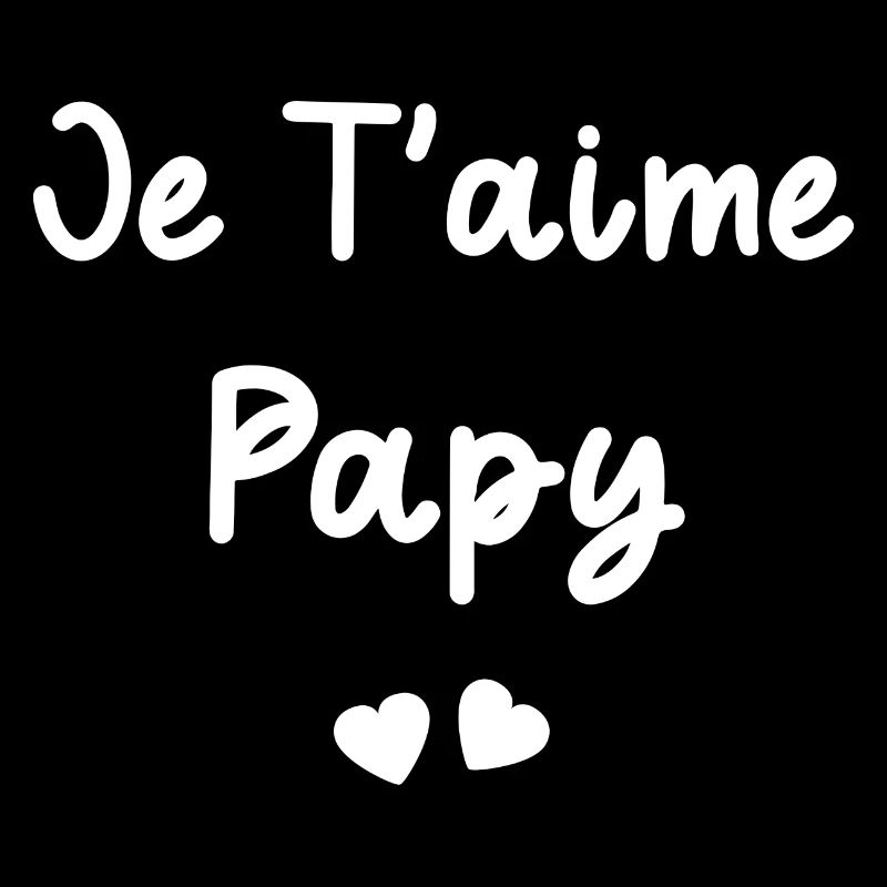 je t'aime Papy