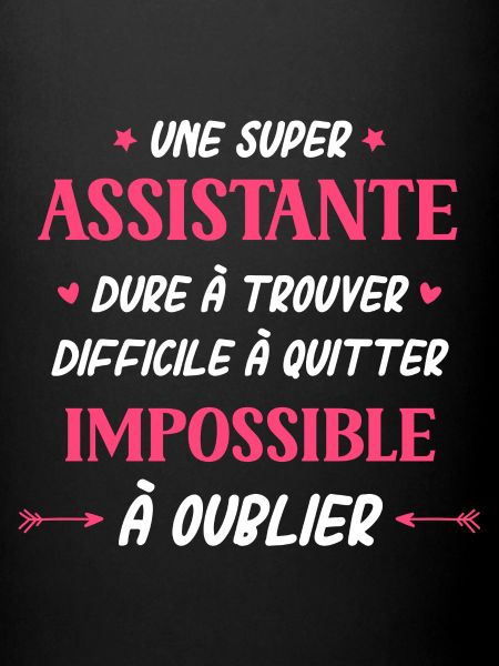 Super assistante