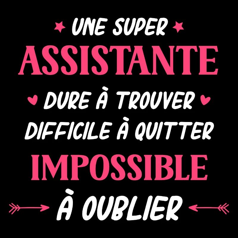 Super assistante