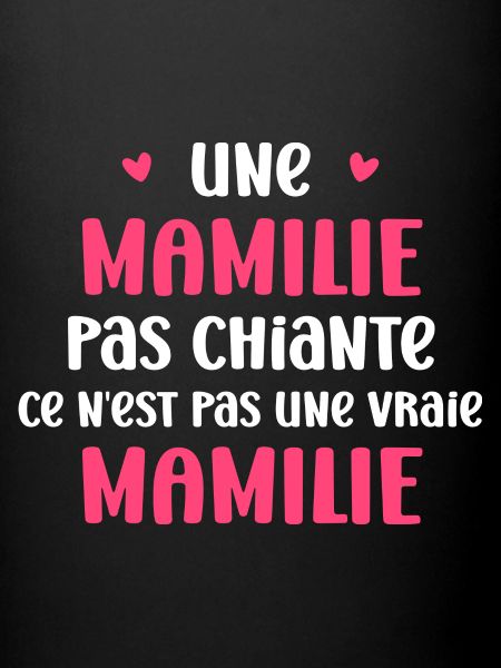 Pas chiante Mamilie