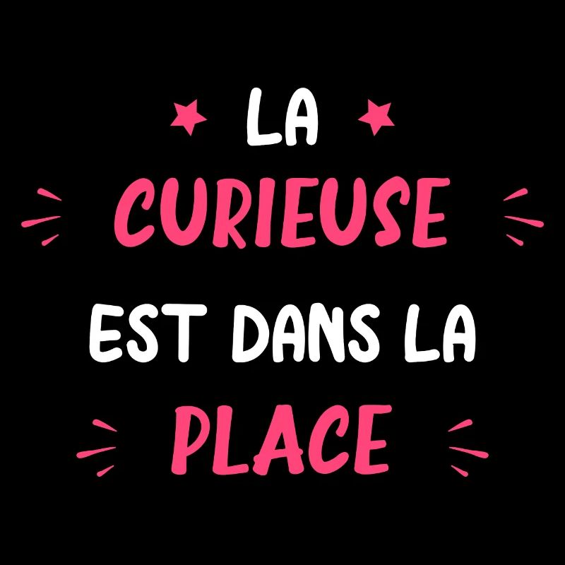 La curieuse est dans la place