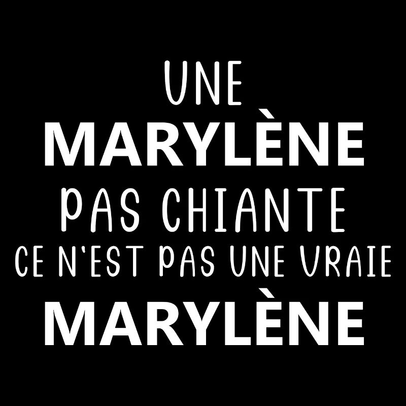 Une pas chiante marylène