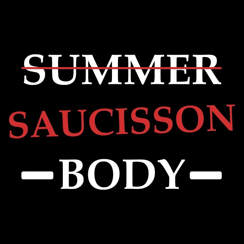 saucisson Body