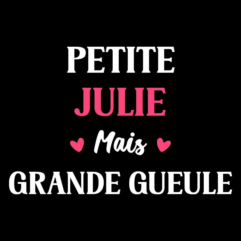 Petite Julie mais grande gueule
