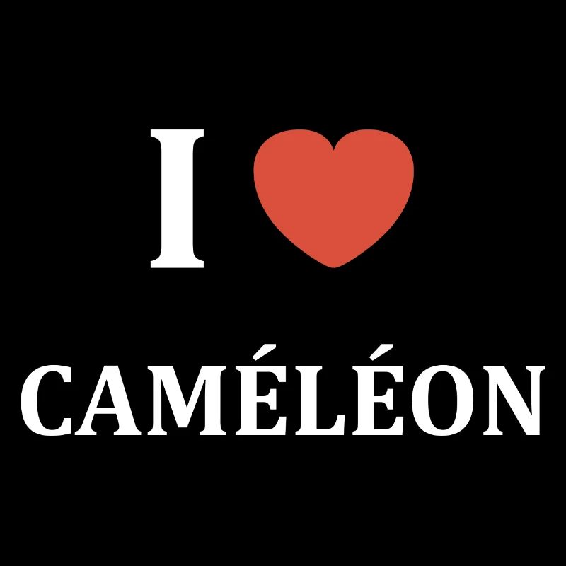 i love Caméléon
