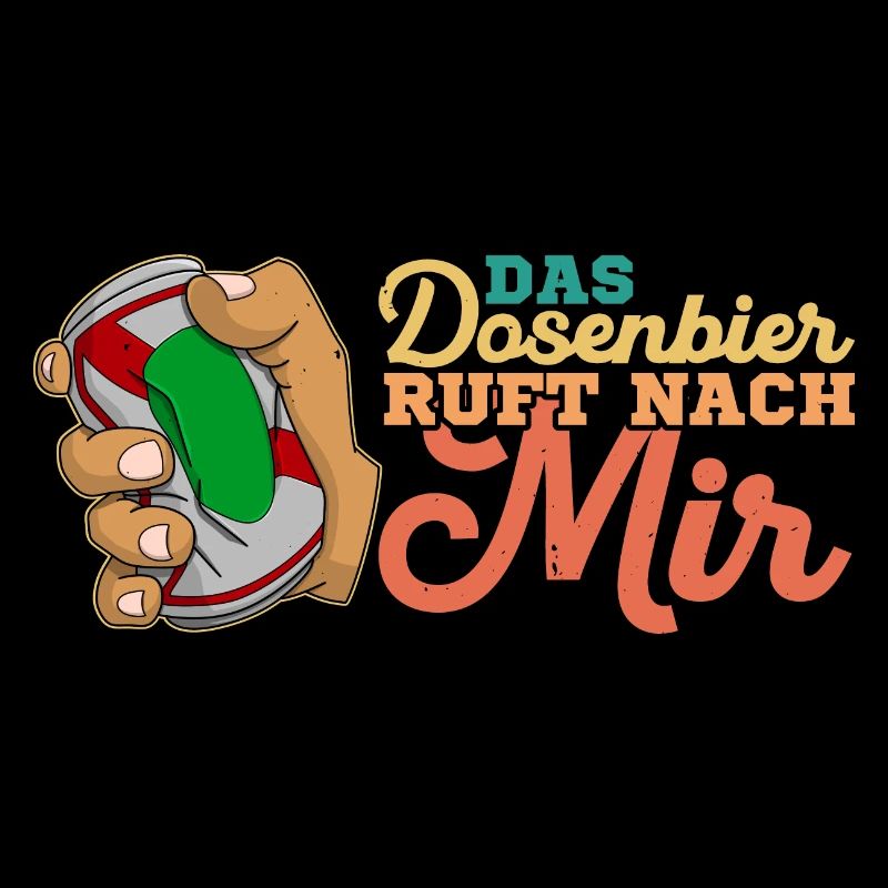 Bier Alkohol Saufen Bierathlet Dosenbier Spruch